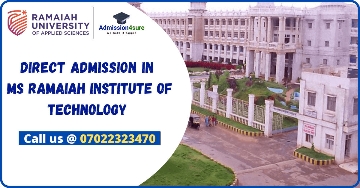 Direct Admission In Ms Ramaiah Institute Of Technology Admission4sure 